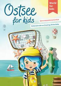 Cover: 9783946323297 | Ostsee for kids | Der Kinderreiseführer | Britta Schmidt von Groeling