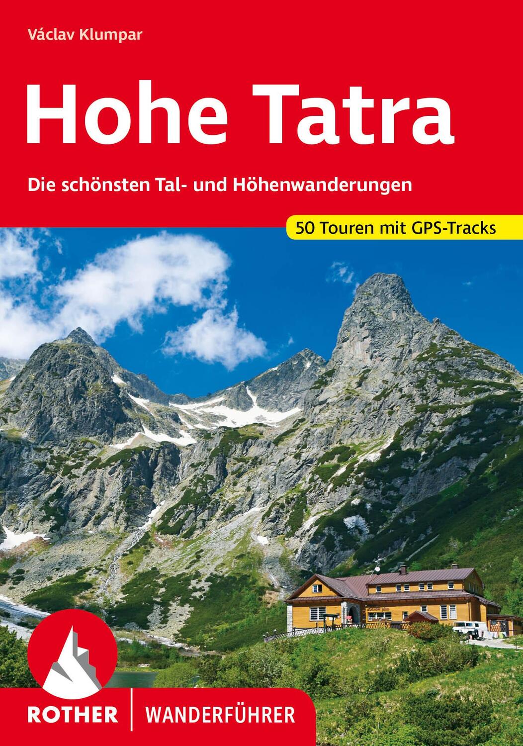 Cover: 9783763347896 | Hohe Tatra | Václav Klumpar | Taschenbuch | Rother Wanderführer | 2024