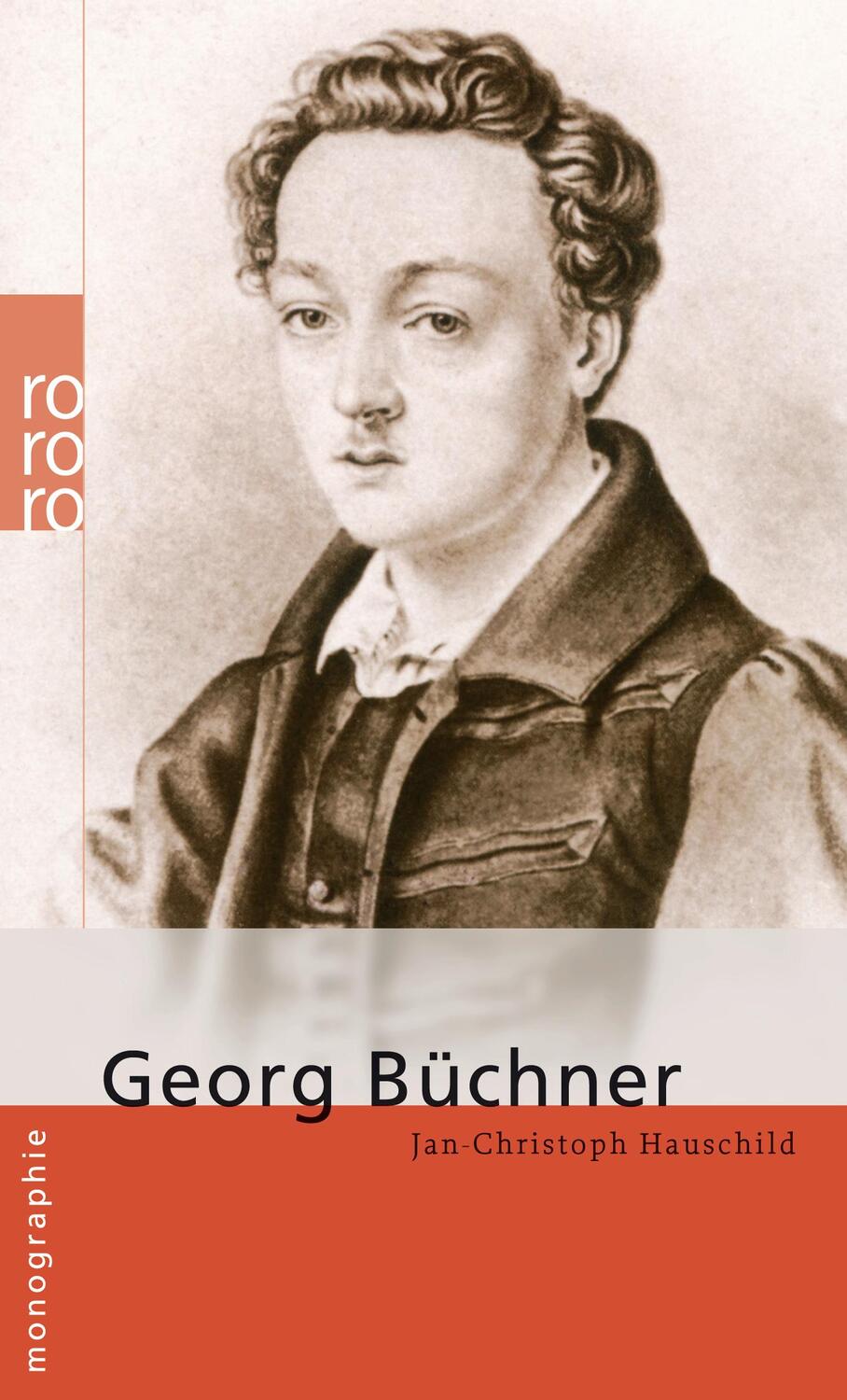 Cover: 9783499506703 | Georg Büchner | Jan-Christoph Hauschild | Taschenbuch | Deutsch | 2004