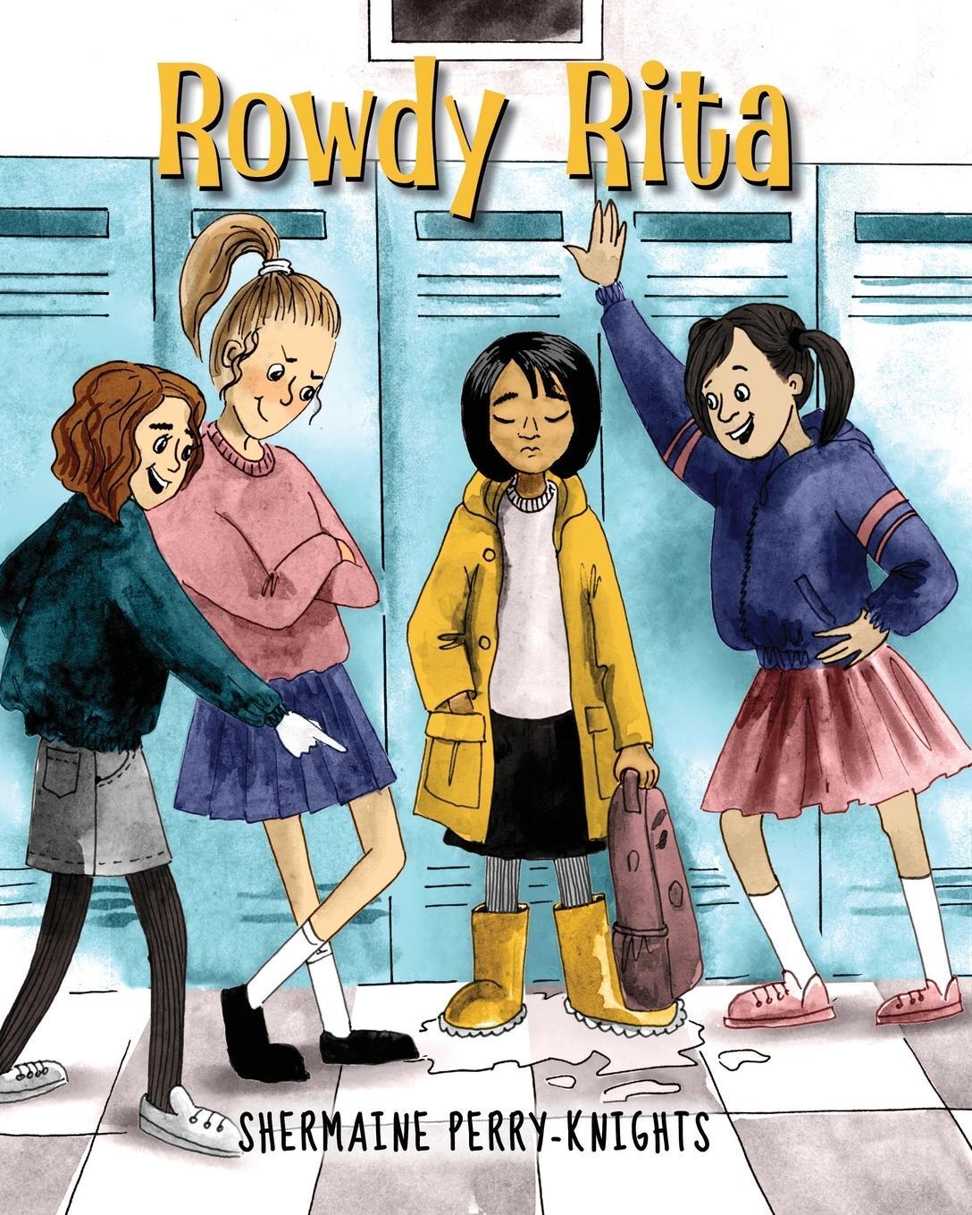 Cover: 9781953518644 | Rowdy Rita | Shermaine Perry-Knights | Taschenbuch | Paperback | 2023
