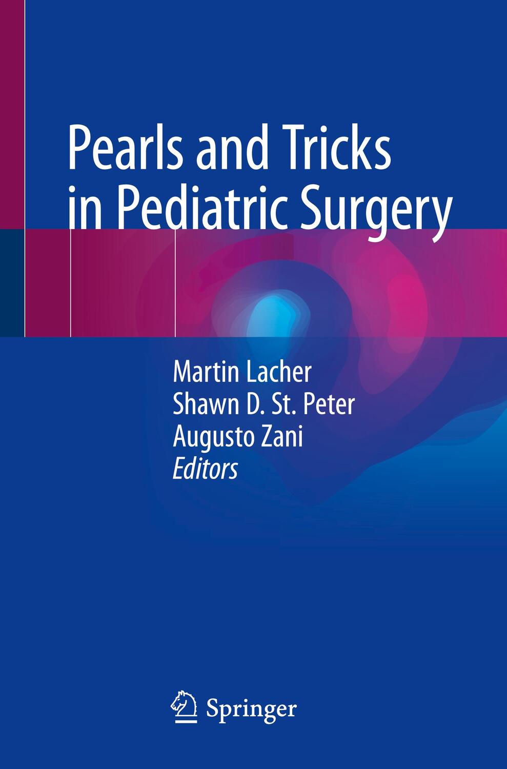 Cover: 9783030510664 | Pearls and Tricks in Pediatric Surgery | Martin Lacher (u. a.) | Buch