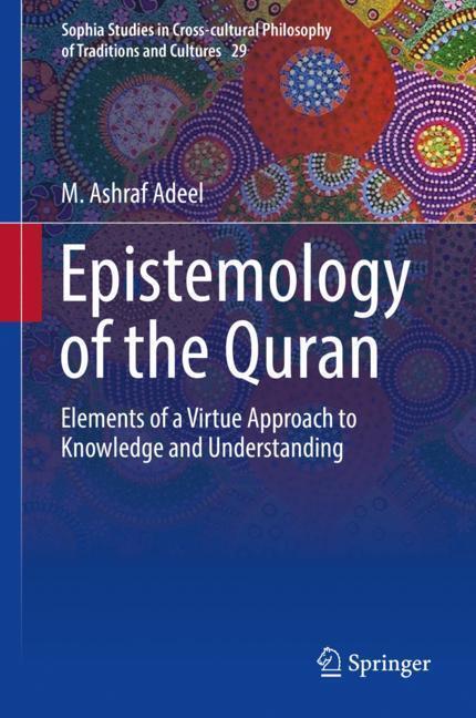 Cover: 9783030175573 | Epistemology of the Quran | M. Ashraf Adeel | Buch | XVI | Englisch