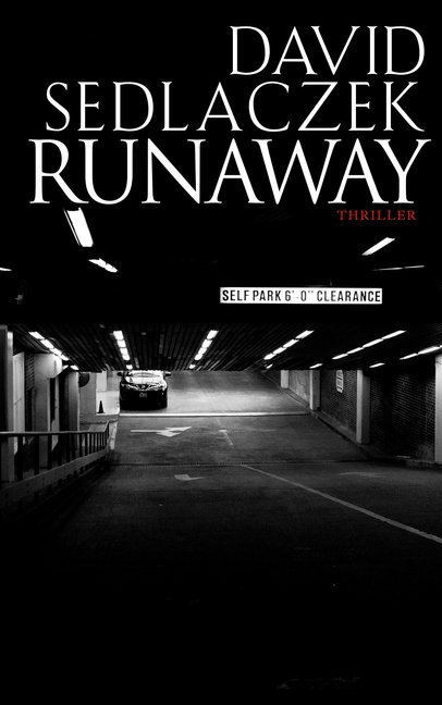 Cover: 9783961115006 | Runaway | Thriller | David Sedlaczek | Taschenbuch | 432 S. | Deutsch