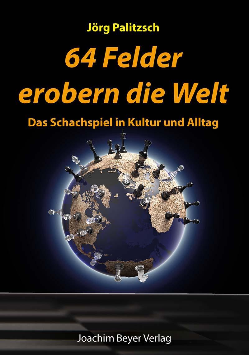 Cover: 9783959201506 | 64 Felder erobern die Welt | Das Schachspiel in Kultur und Alltag