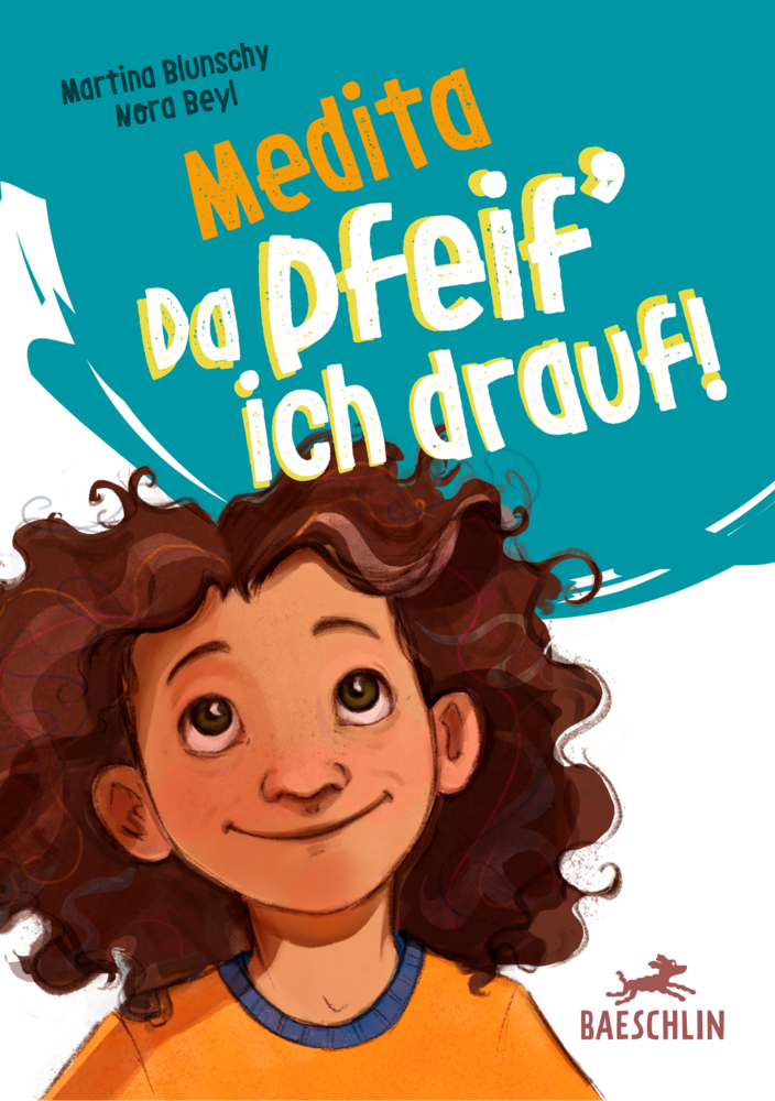 Cover: 9783038930815 | Medita | Da pfeif' ich drauf! | Martina Blunschy | Buch | 160 S.
