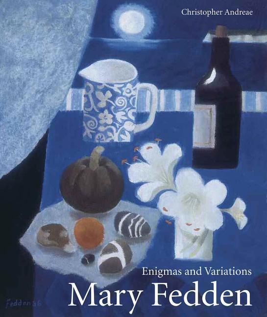Cover: 9781848221543 | Mary Fedden | Enigmas and Variations | Christopher Andreae | Buch