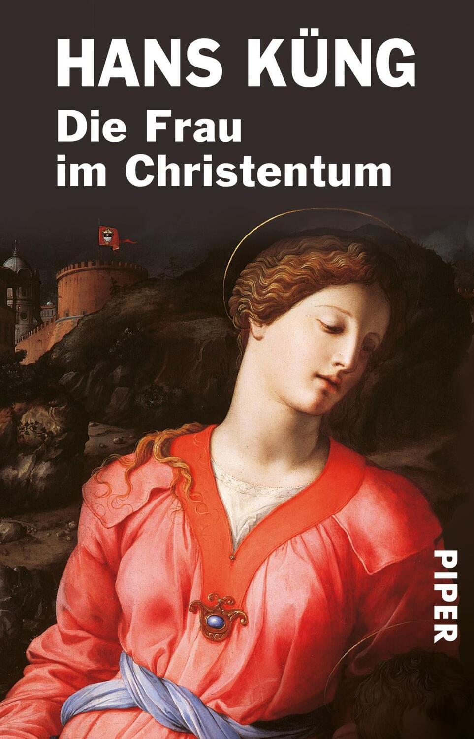 Cover: 9783492233279 | Die Frau im Christentum | Hans Küng | Taschenbuch | 160 S. | Deutsch