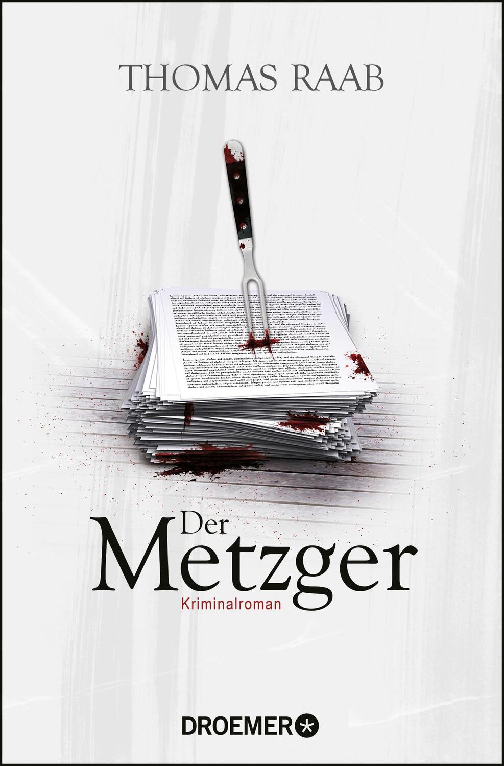 Cover: 9783426304969 | Der Metzger | Thomas Raab | Taschenbuch | 336 S. | Deutsch | 2017