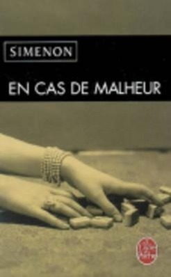 Cover: 9782253142829 | En Cas de Malheur | Georges Simenon | Taschenbuch | 192 S. | 1999