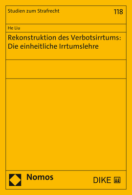 Cover: 9783756004331 | Rekonstruktion des Verbotsirrtums: Die einheitliche Irrtumslehre | Liu