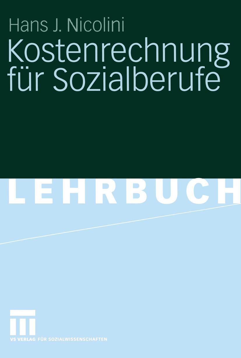 Cover: 9783531146003 | Kostenrechnung für Sozialberufe | Grundlagen - Beispiele - Übungen