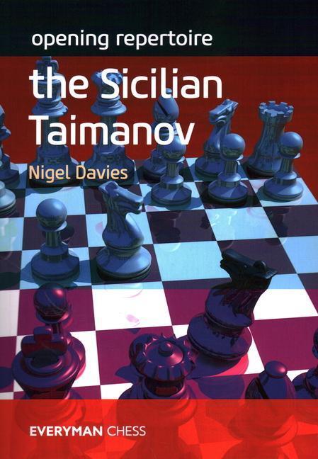 Cover: 9781781946022 | Opening Repertoire: The Sicilian Taimanov | Nigel Davies | Taschenbuch