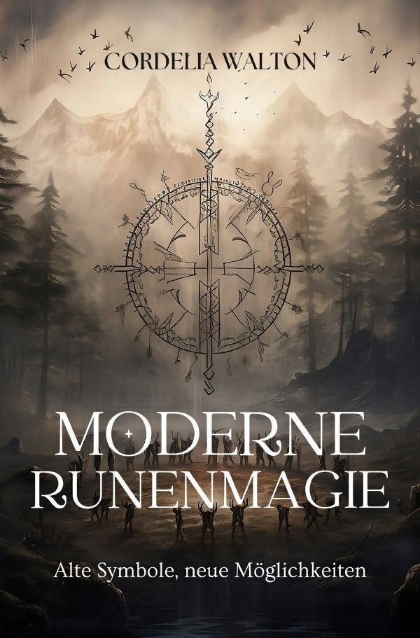 Cover: 9783757584429 | Moderne Runenmagie | Alte Symbole, neue Möglichkeiten. DE | Walton