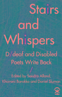 Cover: 9781911027195 | Stairs and Whispers | D/deaf and Disabled Poets Write Back | Buch