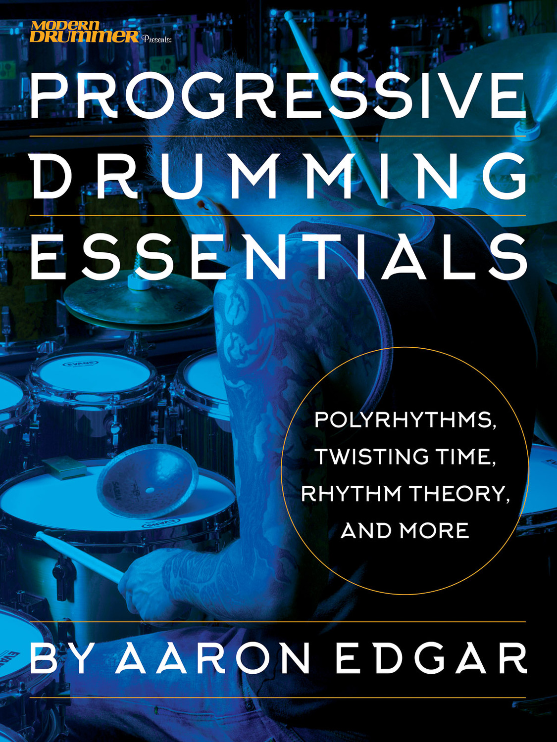 Cover: 888680723071 | Progressive Drumming Essentials | Book | Modern Drummer Publications
