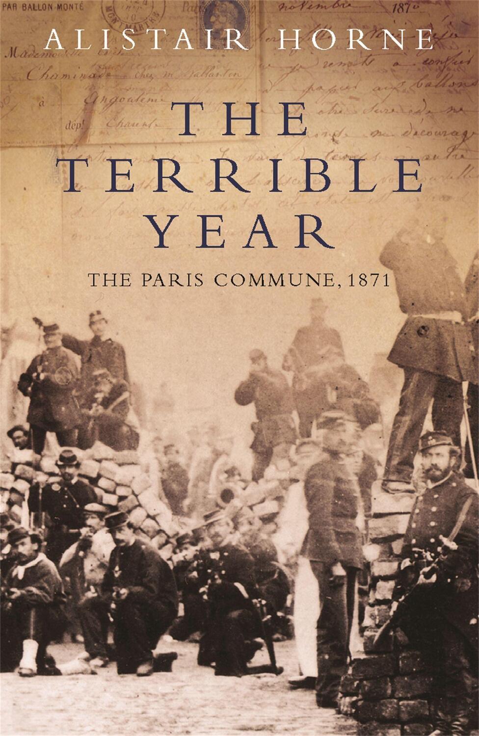 Cover: 9781842127599 | The Terrible Year | The Paris Commune 1871 | Sir Alistair, CBE Horne
