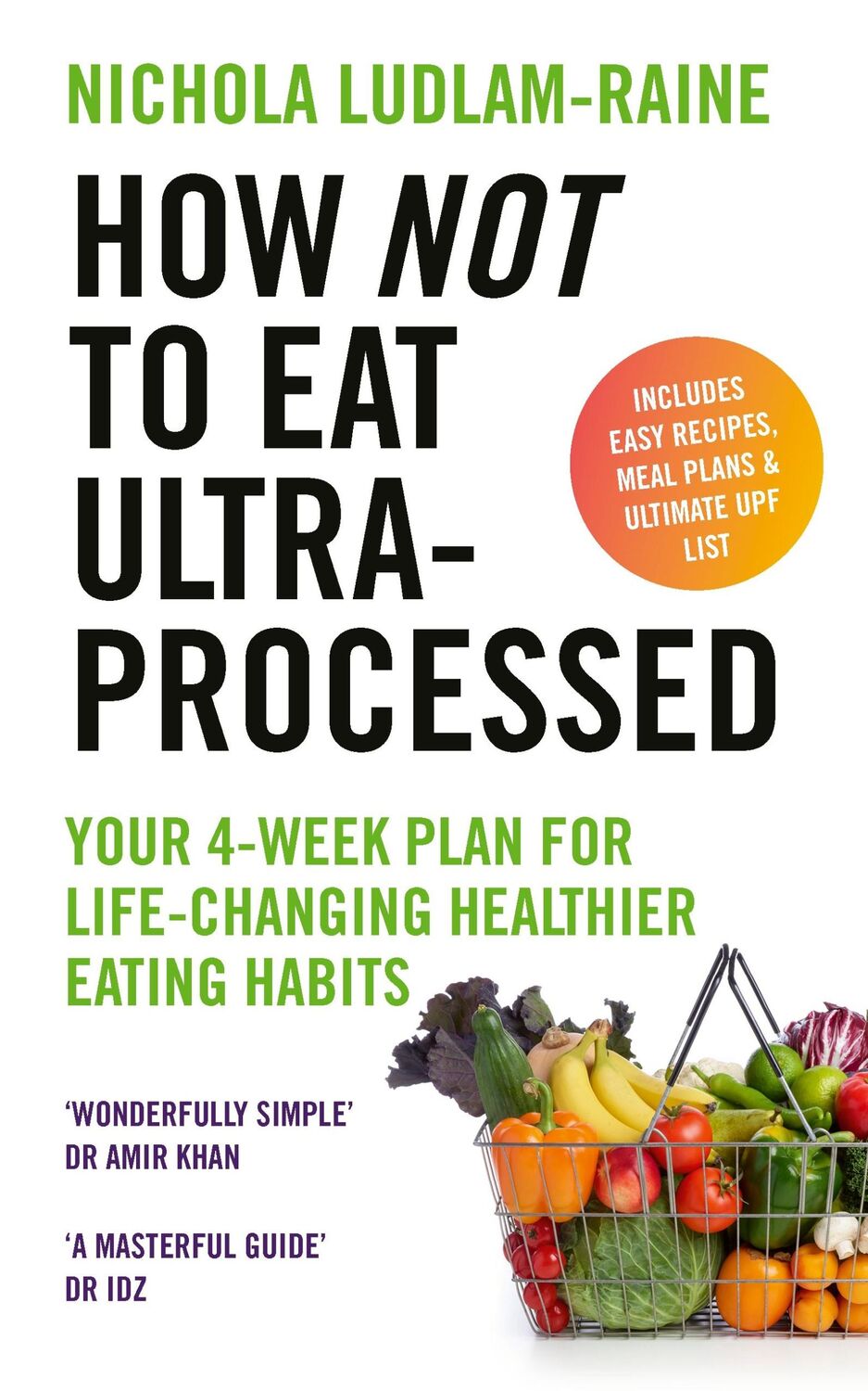 Cover: 9781529940114 | How Not to Eat Ultra-Processed | Nichola Ludlam-Raine | Taschenbuch