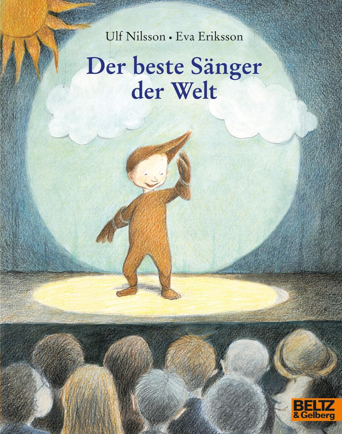 Cover: 9783407761903 | Der beste Sänger der Welt | Ulf Nilsson (u. a.) | Taschenbuch | 2017