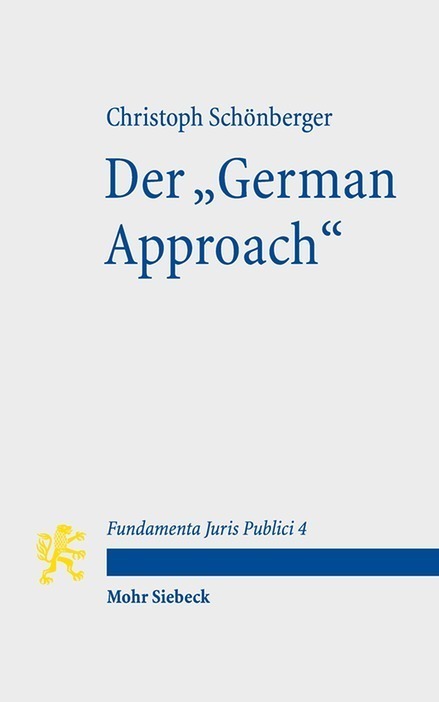 Cover: 9783161542053 | Der "German Approach" | Christoph Schönberger | Taschenbuch | VII