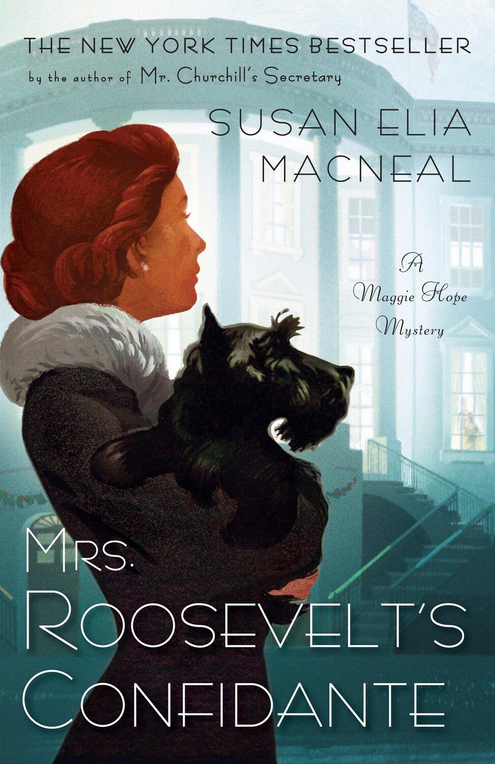 Cover: 9780804178709 | Mrs. Roosevelt's Confidante | A Maggie Hope Mystery | MacNeal | Buch