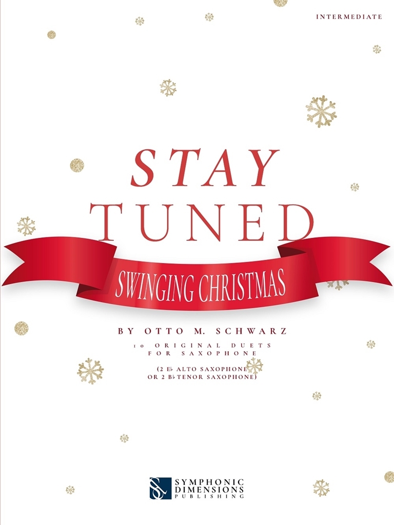 Cover: 9790502951344 | Stay Tuned - Swinging Christmas | 10 Original Duets for Saxophone