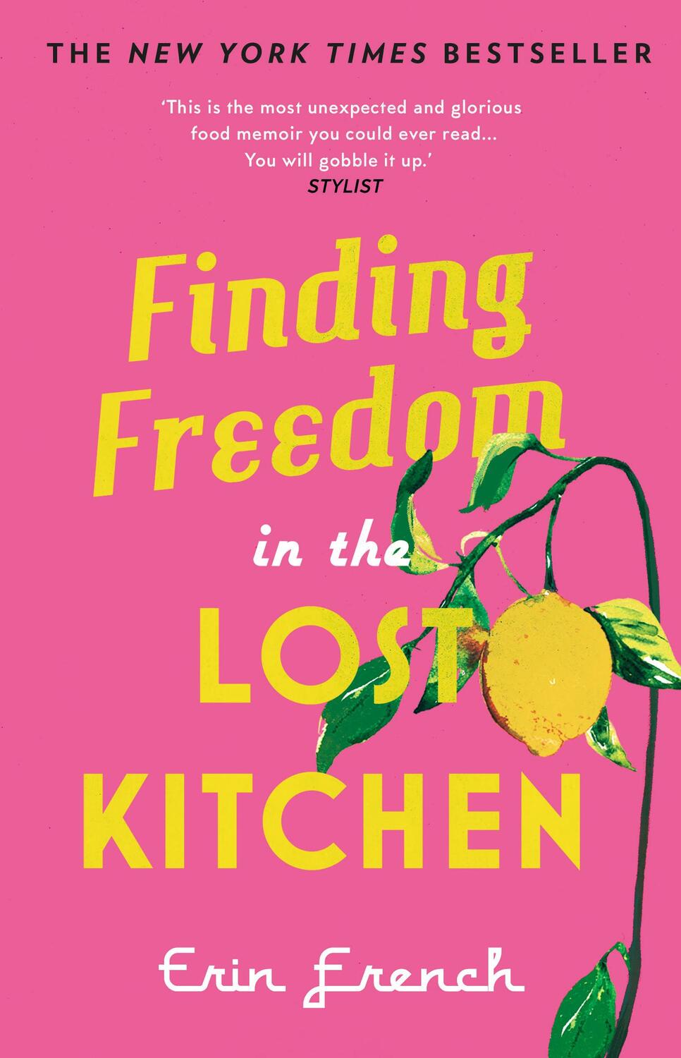 Cover: 9780711265349 | Finding Freedom in the Lost Kitchen | THE NEW YORK TIMES BESTSELLER
