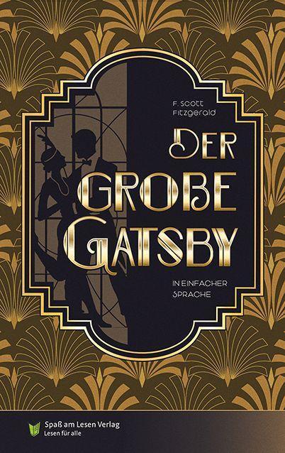 Cover: 9783910531017 | Der große Gatsby | in Einfacher Sprache | F. Scott Fitzgerald | Buch