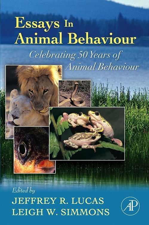 Cover: 9780123694997 | Essays in Animal Behaviour | Celebrating 50 Years of Animal Behaviour