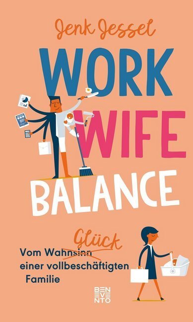 Cover: 9783710900488 | Work-Wife-Balance | Jenk Jessel | Buch | 2018 | Benevento
