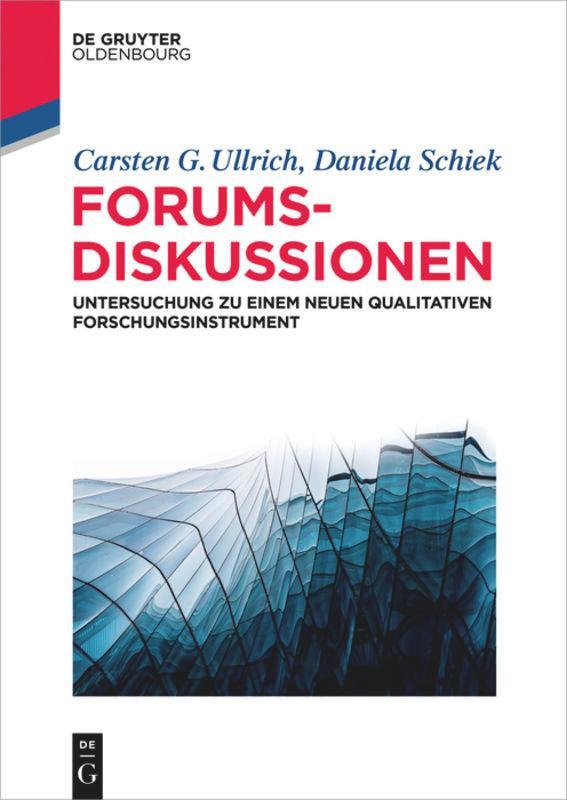 Cover: 9783110665888 | Forumsdiskussionen | Daniela Schiek (u. a.) | Taschenbuch | Paperback