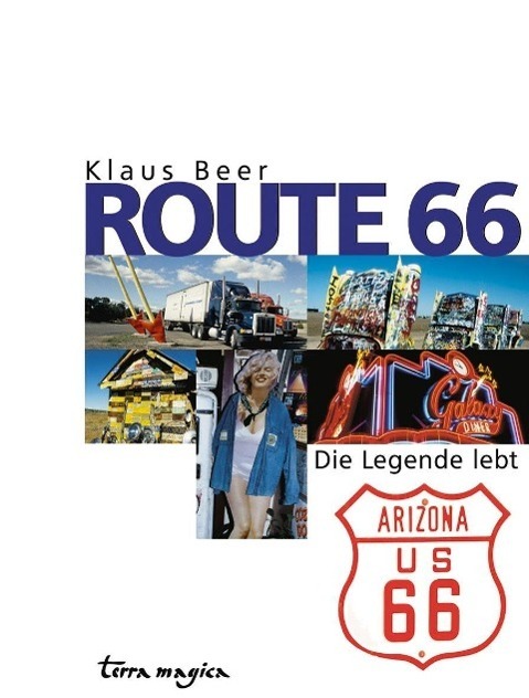 Cover: 9783724304241 | Route 66 | Die Legende lebt | Klaus Beer | Buch | Deutsch | 2013