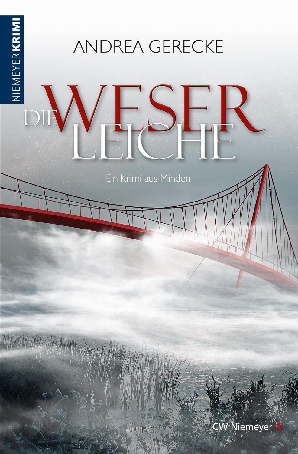 Cover: 9783827194718 | Die Weserleiche | Ein Krimi aus Minden | Andrea Gerecke | Taschenbuch
