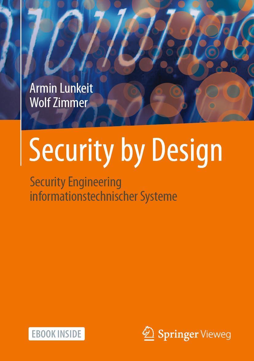 Cover: 9783662629161 | Security by Design | Armin Lunkeit (u. a.) | Bundle | Book + eBook