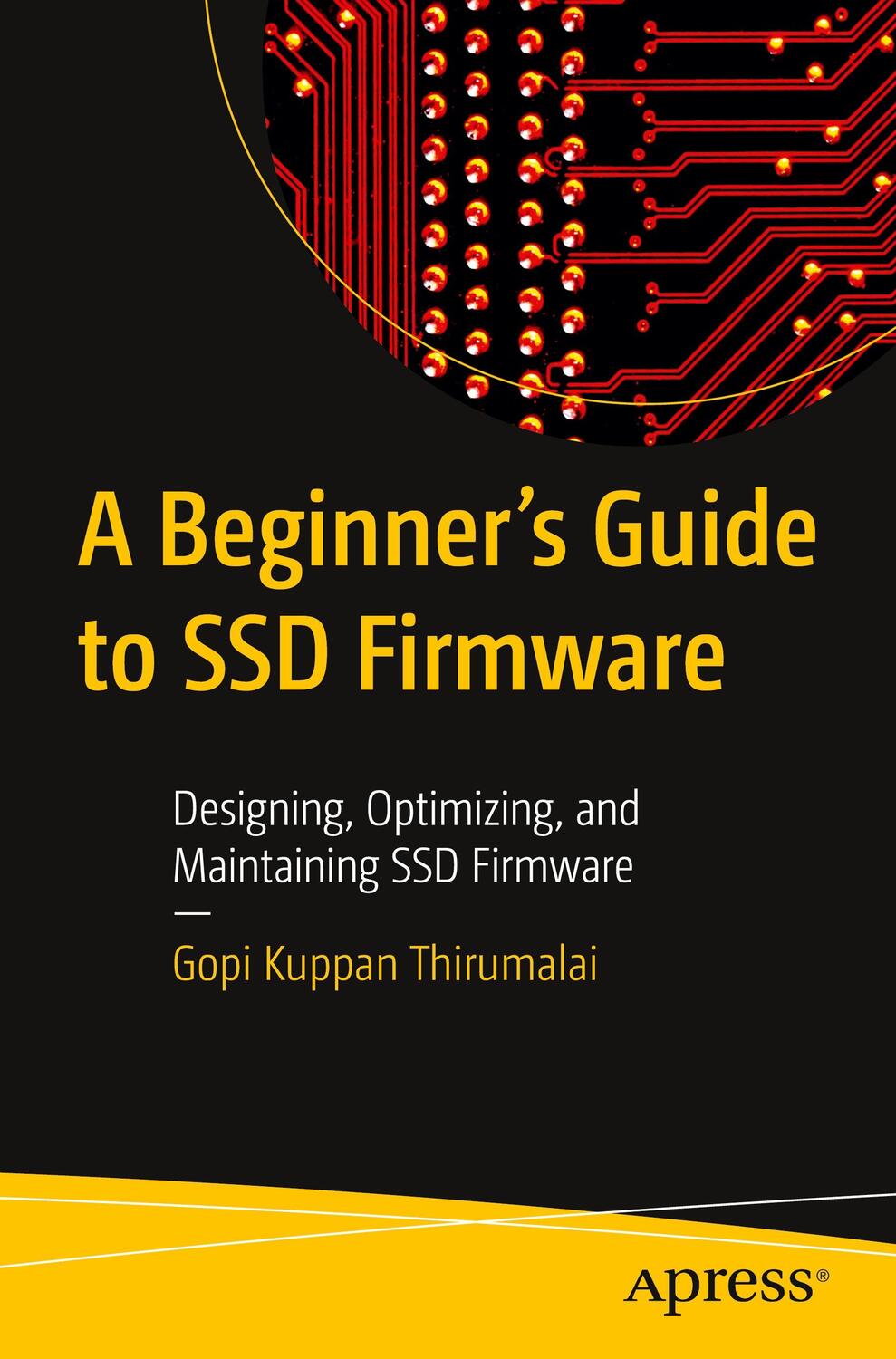 Cover: 9781484298879 | A Beginner's Guide to SSD Firmware | Gopi Kuppan Thirumalai | Buch