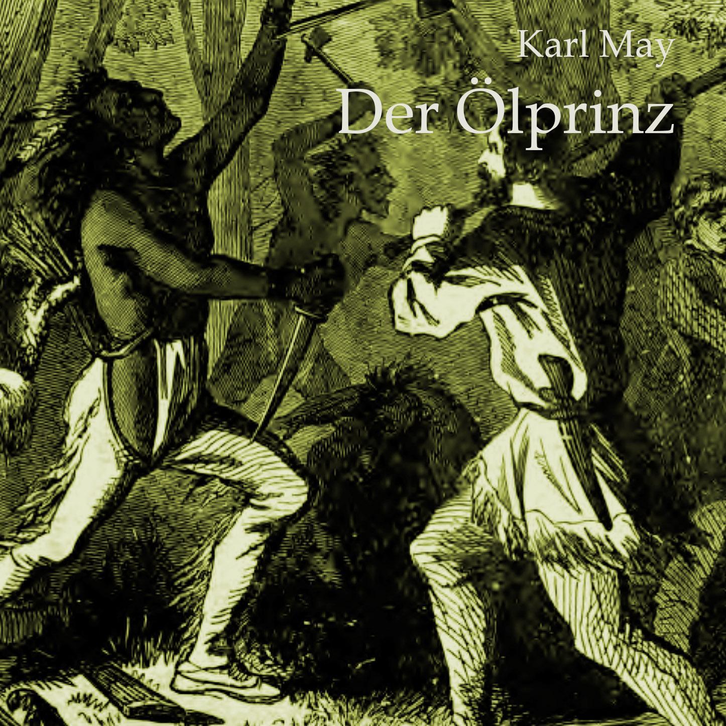 Cover: 9783863521950 | Der Ölprinz | Karl May | MP3 | Deutsch | 2018 | Kohfeldt, Christian