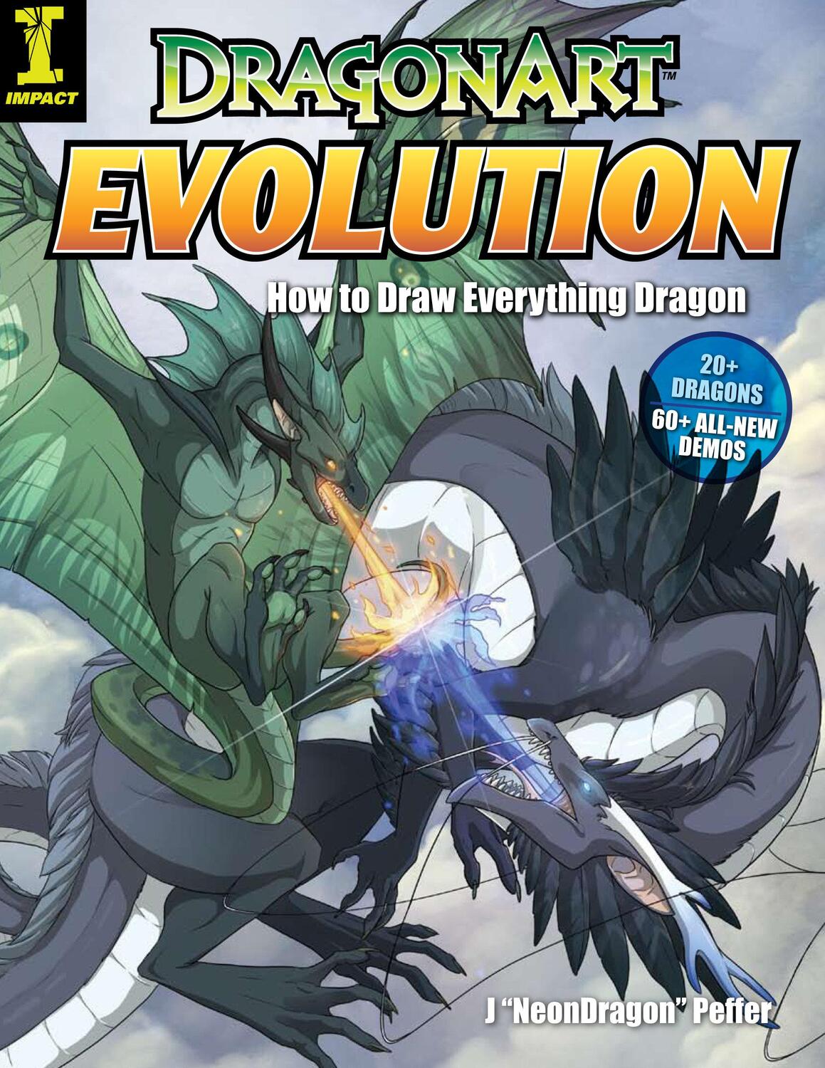 Cover: 9781440302527 | Dragonart Evolution | How to Draw Everything Dragon | J. Peffer | Buch