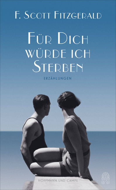 Für dich würde ich sterben - Fitzgerald, F. Scott