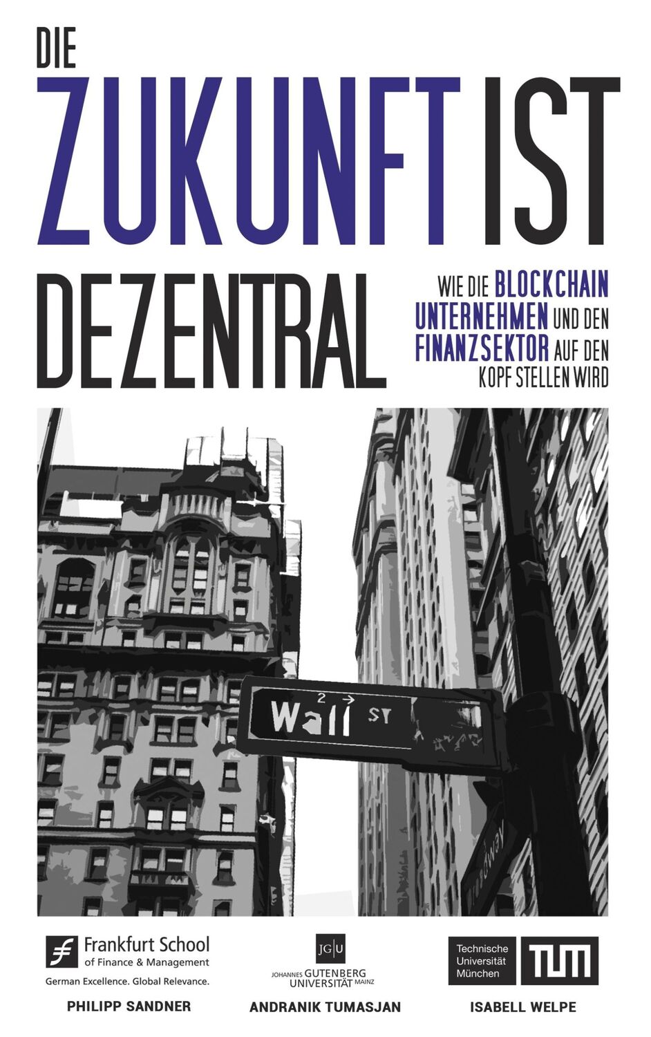 Cover: 9783750423732 | Die Zukunft ist dezentral | Philipp Sandner (u. a.) | Taschenbuch