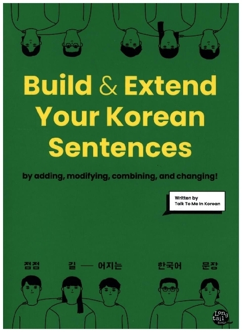 Cover: 9791186701928 | Build & Extend Your Korean Sentences, m. 1 Audio | Korean | Englisch