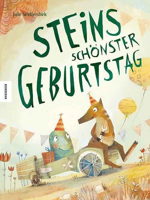 Cover: 9783957287427 | Steins schönster Geburtstag | Jule Wellerdiek | Buch | 36 S. | Deutsch