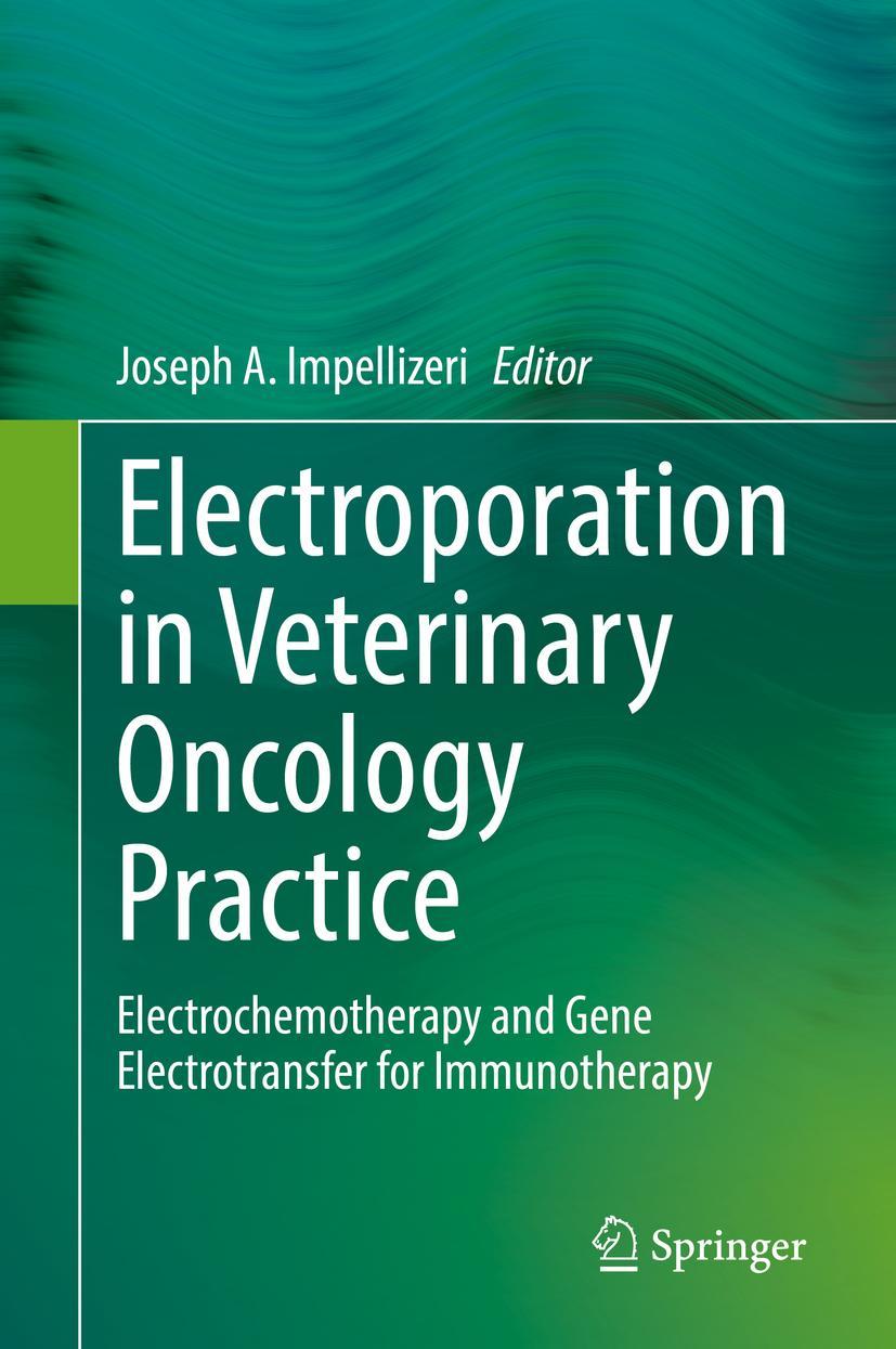 Cover: 9783030806675 | Electroporation in Veterinary Oncology Practice | Impellizeri | Buch