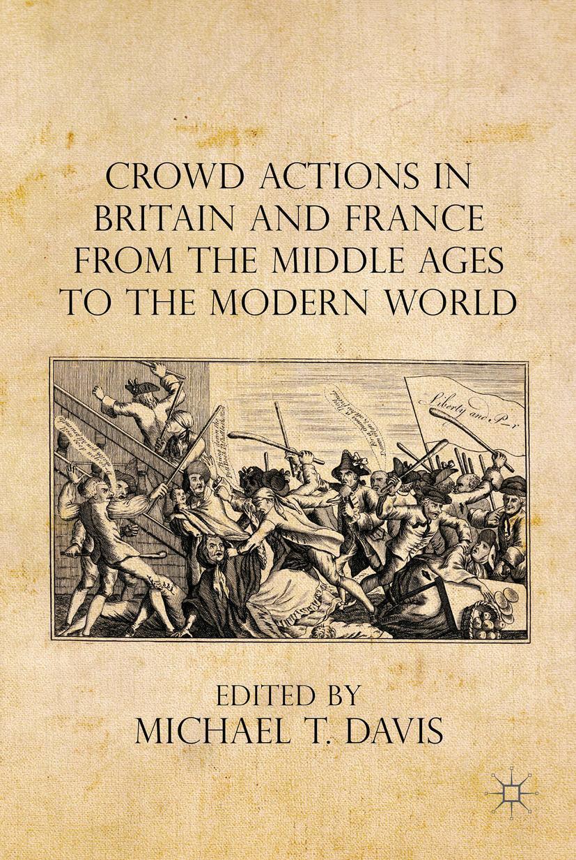 Cover: 9780230203983 | Crowd Actions in Britain and France from the Middle Ages to the...
