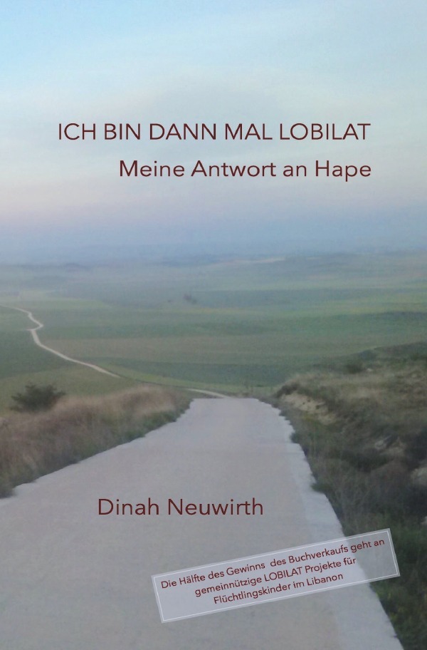 Cover: 9783741851360 | Ich bin dann mal LOBILAT | Meine Antwort an Hape | Dinah Neuwirth