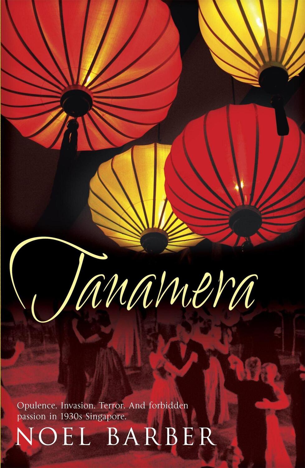 Cover: 9780340938324 | Tanamera | Noel Barber | Taschenbuch | Englisch | 2007