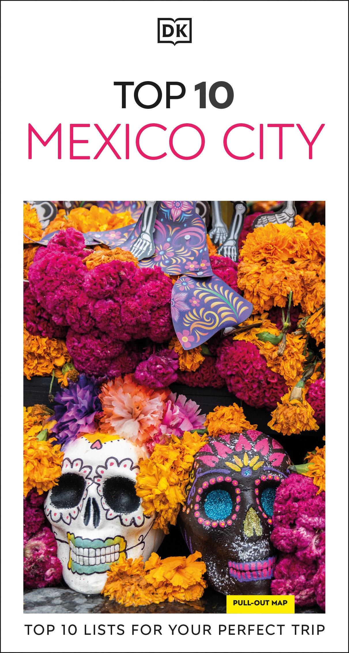 Cover: 9780241698105 | DK Top 10 Mexico City | DK Travel | Taschenbuch | Pocket Travel Guide