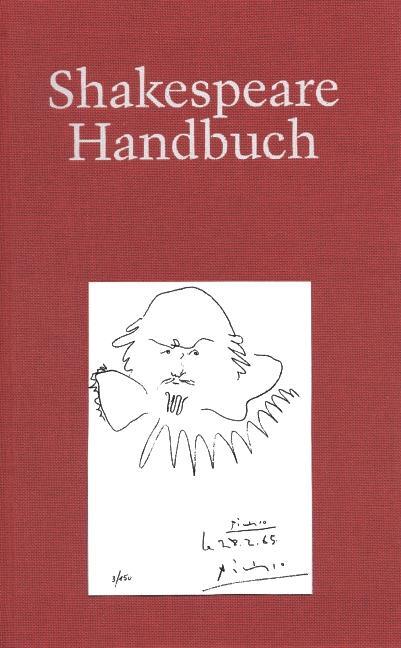Cover: 9783520386069 | Shakespeare-Handbuch | Die Zeit - der Mensch - das Werk - die Nachwelt