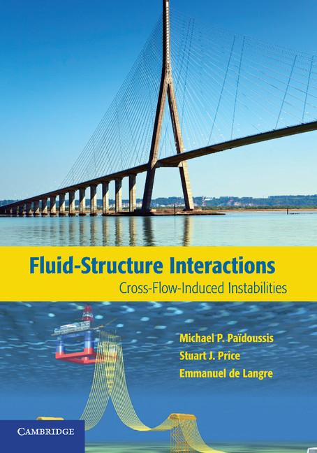 Cover: 9781107652958 | Fluid-Structure Interactions | Michael P. Païdoussis (u. a.) | Buch