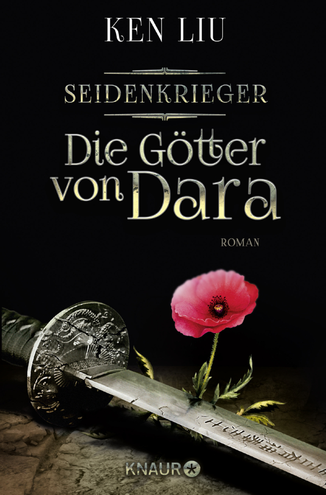 Cover: 9783426519073 | Seidenkrieger - Die Götter von Dara | Roman | Ken Liu | Taschenbuch