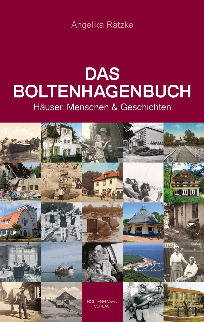 Cover: 9783937723327 | Das Boltenhagenbuch | Häuser, Menschen & Geschichten | Angelika Rätzke
