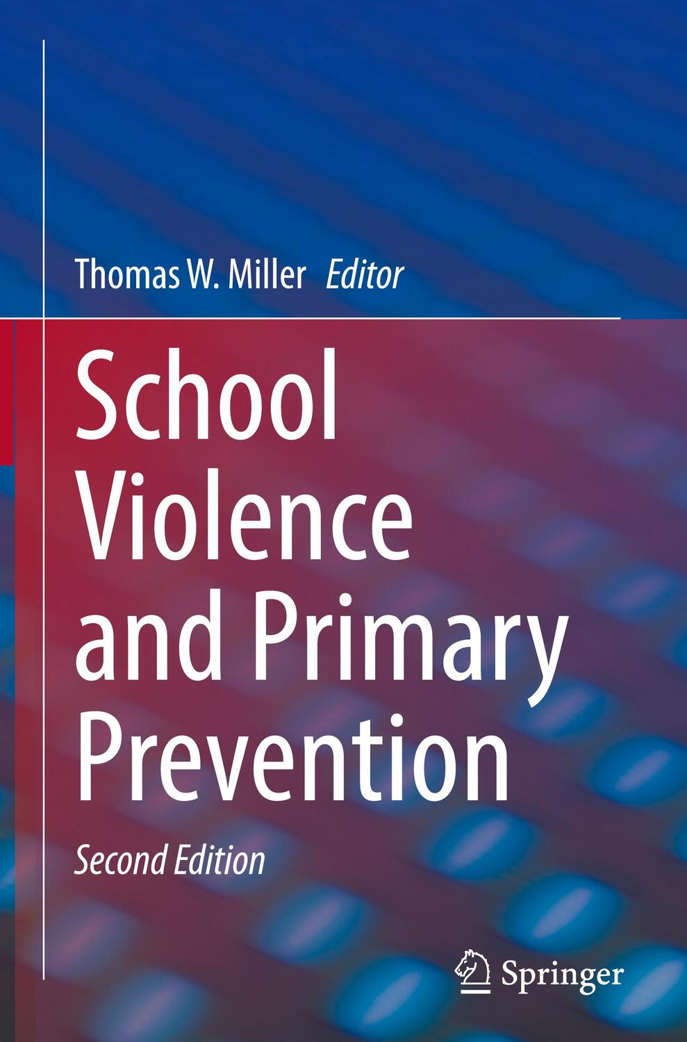 Cover: 9783031131332 | School Violence and Primary Prevention | Thomas W. Miller | Buch